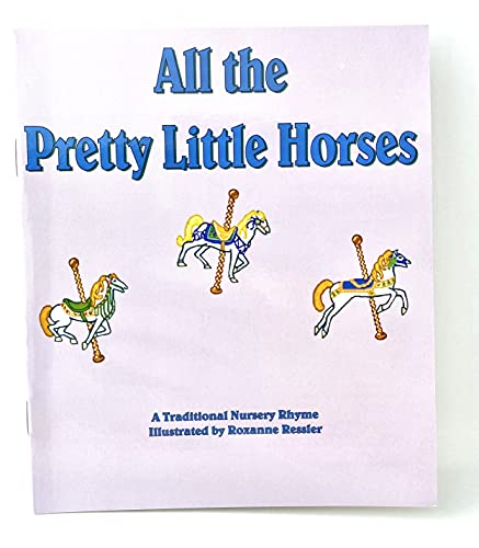 Stock image for All the Pretty Horses (Sing a Rhyme) for sale by Better World Books: West