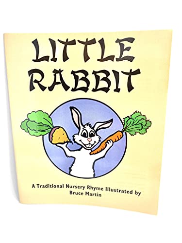 Imagen de archivo de Little Rabbit (A Traditional Nursery Rhyme) a la venta por Jenson Books Inc