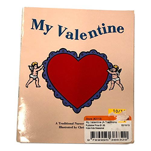 Imagen de archivo de My Valentine (A Traditional Nursery Rhyme) a la venta por Modetz Errands-n-More, L.L.C.