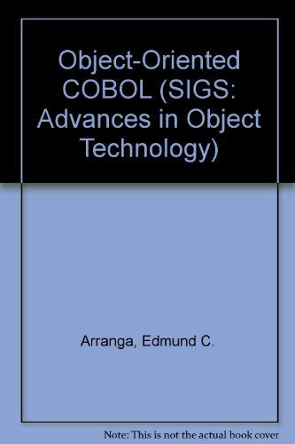 9781884842344: Object-Oriented COBOL (SIGS: Advances in Object Technology)