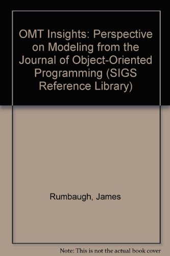 9781884842580: OMT Insights: Perspective on Modeling from the Journal of Object-Oriented Programming (SIGS Reference Library)