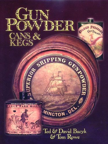 Imagen de archivo de Gun powder cans & kegs, Volume 1 a la venta por ThriftBooks-Dallas