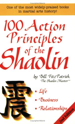 Beispielbild fr 100 Action Principles of the Shaolin zum Verkauf von Books Unplugged
