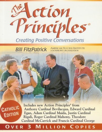 Imagen de archivo de The Action Principles (Creating Positive Conversations, Catholic Edition) a la venta por SecondSale