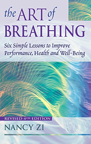 Stock image for THE ART OF BREATHING Book 4th Edition for sale by ThriftBooks-Dallas