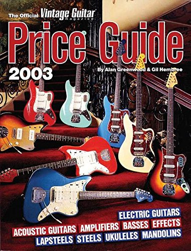 Stock image for The Official Vintage Guitar Magazine Price Guide, 2003 Edition for sale by ThriftBooks-Atlanta