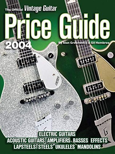 Beispielbild fr The Official Vintage Guitar Magazine Price Guide, 2004 Edition: Electric and Acoustic Guitars * Amps * Basses * Effects * Lapsteels * Steels * Ukuleles * Mandolins zum Verkauf von Wonder Book