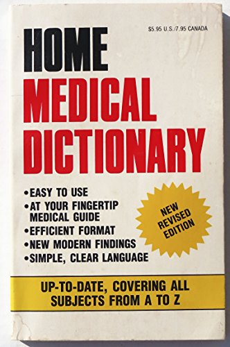 Imagen de archivo de Home Medical Dictionary a la venta por ThriftBooks-Dallas