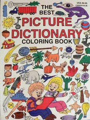 The Best Picture Dictionary Coloring Book (9781884907289) by Arthur Friedman