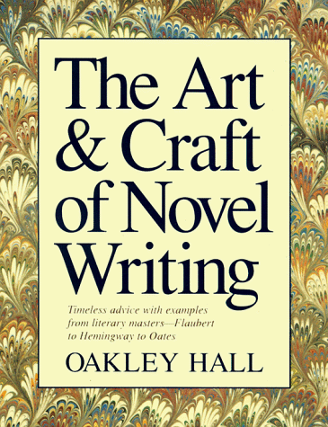 Beispielbild fr The Art and Craft of Novel Writing zum Verkauf von SecondSale