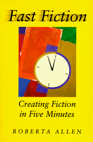 Stock image for Fast Fiction: Creating Fiction in Five Minutes for sale by ThriftBooks-Dallas