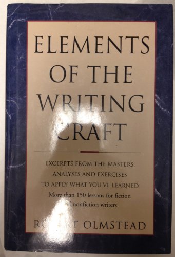 Stock image for Elements of the Writing Craft: Robert Olmstead for sale by Wonder Book