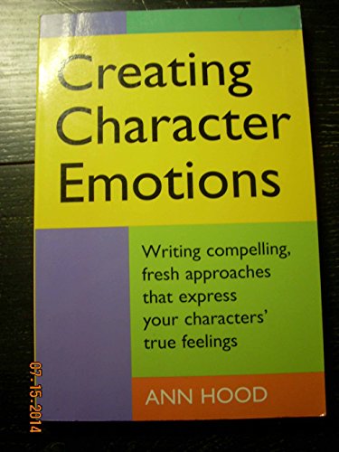 Beispielbild fr Creating Character Emotions zum Verkauf von SecondSale