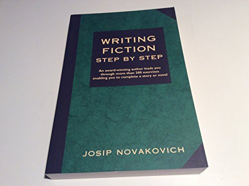 Writing Fiction Step by Step (9781884910357) by Novakovich, Josip