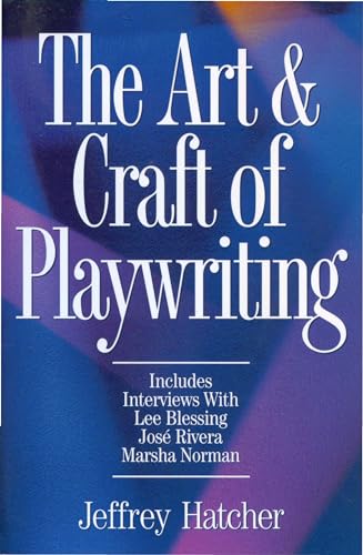 9781884910463: The Art and Craft of Playwriting