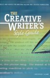 Imagen de archivo de Creative Writer's Style Guide: Rules and Advice for Writing Fiction and Creative Nonfiction a la venta por Ergodebooks