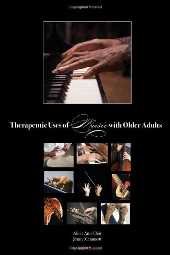 9781884914034: Therapeutic Uses of Music with Older Adults