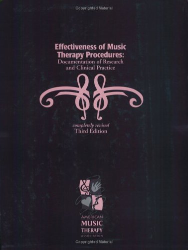 Stock image for Effectiveness of Music Therapy Procedures: Documentation of Research and Clinical Practice for sale by a2zbooks