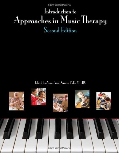 9781884914218: Introduction to Approaches in Music Therapy, Second Edition