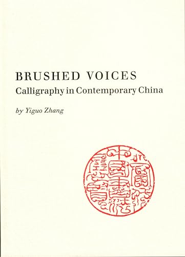 Brushed Voices (9781884919060) by Zhang, Yiguo