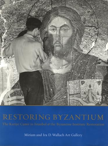 Stock image for Restoring Byzantium for sale by SecondSale