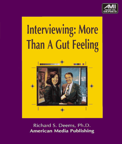 Imagen de archivo de Interviewing: More Than a Gut Feeling (Ami One Hour Series) a la venta por Gulf Coast Books