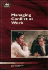 Beispielbild fr Managing Conflict at Work zum Verkauf von Better World Books