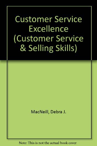 Beispielbild fr Customer Service Excellence (Customer Service & Selling Skills S.) zum Verkauf von medimops