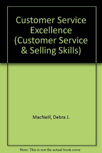 Stock image for Customer Service Excellence (Customer Service & Selling Ski) for sale by Wonder Book