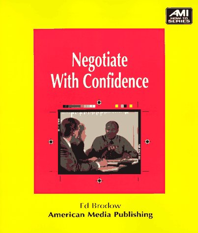 Imagen de archivo de Negotiate With Confidence a la venta por HPB Inc.