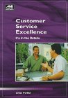 Stock image for Customer Service Excellence: It's in the Details for sale by ThriftBooks-Atlanta