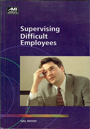 Beispielbild fr Supervising Difficult Employees zum Verkauf von Better World Books