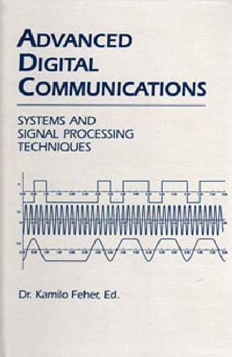 9781884932021: Advanced Digital Communications: Systems and Signal Processing Techniques