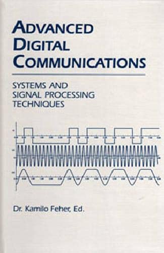 Advanced Digital Communications : Systems and Signal Processing Techniques