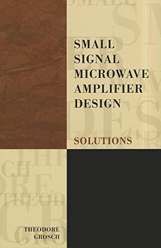9781884932090: Small Signal Microwave Amplifier Design: Solutions