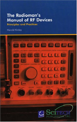 Stock image for The Radioman's Manual of RF Devices, Principles, and Practices for sale by ThriftBooks-Dallas