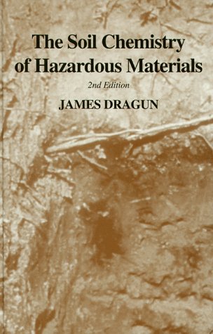 9781884940118: The Soil Chemistry of Hazardous Materials