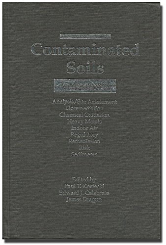 Contaminated Soils: Vol. 6 - Kostecki, Calabrese, Dragun