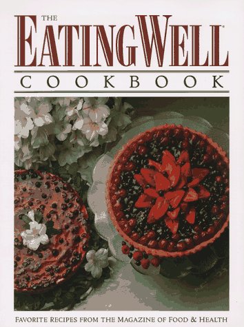 Beispielbild fr Eating Well Cookbook zum Verkauf von Better World Books