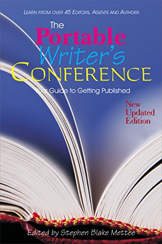 Stock image for The Portable Writers Conference: Your Guide to Getting Published for sale by Lakeside Books