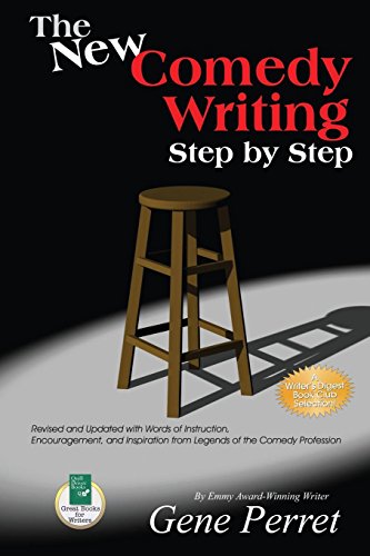 Stock image for The New Comedy Writing Step by Step Revised and Updated with Words of Instruction, Encouragement, and Inspiration from Legends of the Comedy Profession for sale by PBShop.store US