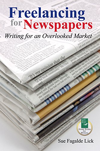 Imagen de archivo de Freelancing for Newspapers: Writing for an Overlooked Market a la venta por Half Price Books Inc.