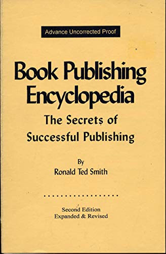 Stock image for Book Publishing Encyclopedia: The Secrets of Successful Publishing for sale by HPB-Ruby