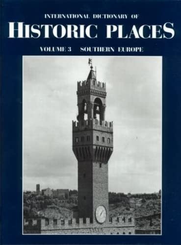 Stock image for Southern Europe: International Dictionary of Historic Places for sale by HPB-Red