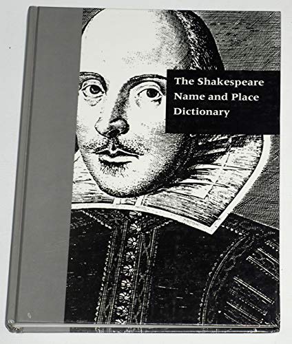 Stock image for The Shakespeare Name and Place Dictionary for sale by Chiron Media