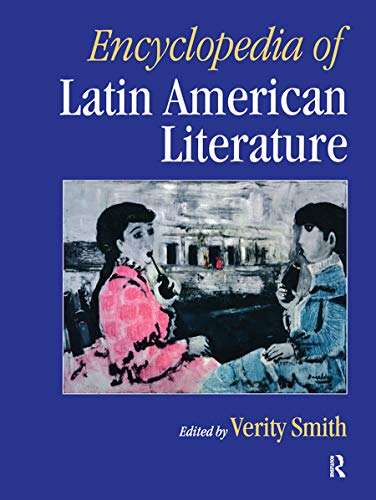 Beispielbild fr Encyclopedia of Latin American Literature zum Verkauf von Anybook.com
