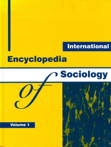 Stock image for International Encyclopedia of Sociology for sale by Ammareal