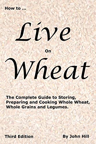 Imagen de archivo de How to Live on Wheat a la venta por Books Unplugged