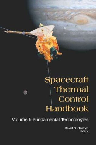 Beispielbild fr Spacecraft Thermal Control Handbook Fundamental Technologies zum Verkauf von TextbookRush