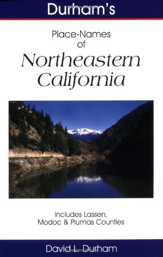 Stock image for Northeastern California: Includes Lassen, Modoc & Plumas Counties for sale by ThriftBooks-Dallas